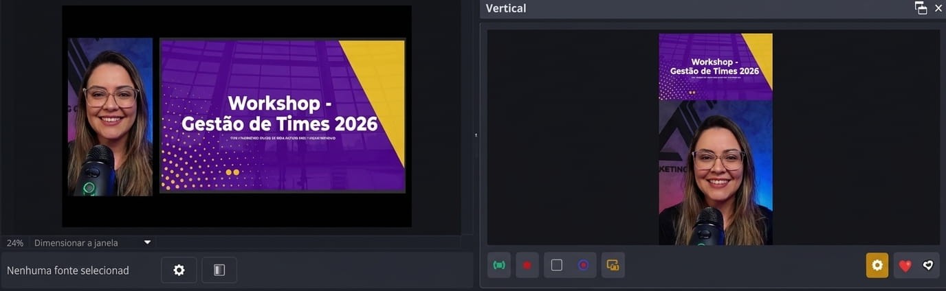 OBS: preview horizontal para YouTube e vertical para Reels na mesma gravação